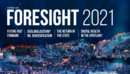 With eyes firmly set on 2021, our Foresight magazine is taking a brave look into the post-pandemic world.