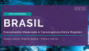 Atividade Econômica Regional no Brasil: Crescimento Moderado e Convergência Entre Regiões