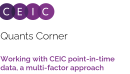 Working with CEIC point-in-time data, a multi-factor approach